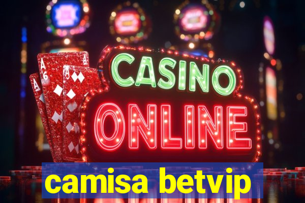 camisa betvip